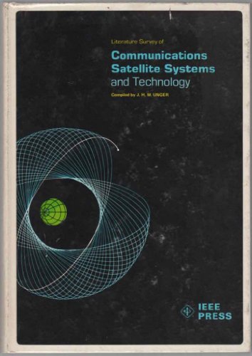 Imagen de archivo de Literature Survey of Communication Satellite Systems and Technology a la venta por Rob the Book Man