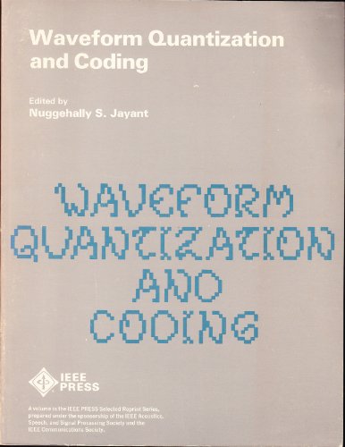 9780879420741: Waveform quantization and coding (IEEE Press selected reprint series)