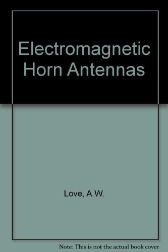 Stock image for Electromagnetic Horn Antennas for sale by Adkins Books