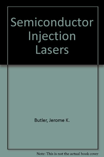 Semiconductor Injection Lasers, IEEE Order Number PC01248