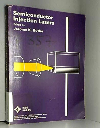 9780879421304: Semiconductor Injection Lasers