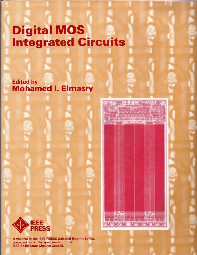 Imagen de archivo de Digital Mos Integrated Circuits (IEEE Press Selected Reprint Series) a la venta por GF Books, Inc.