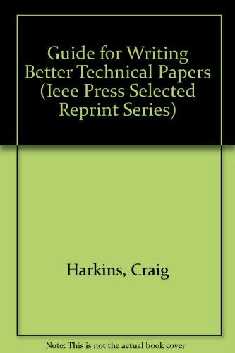 Beispielbild fr A Guide for Writing Better Technical Papers zum Verkauf von Better World Books
