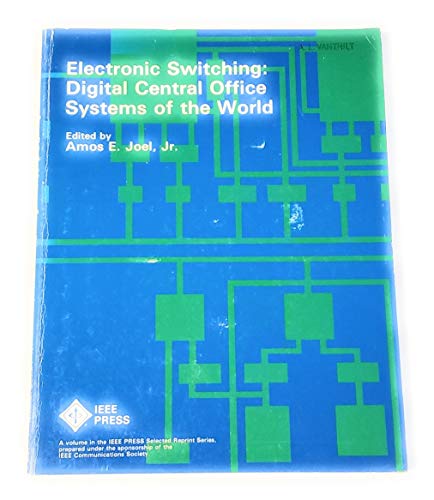 Stock image for Electronic switching : digital central office systems of the world for sale by Ammareal