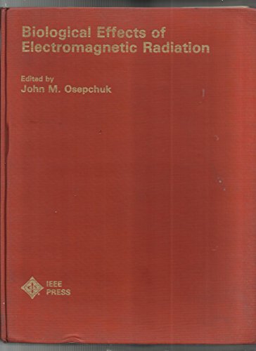 9780879421656: Biological effects of electromagnetic radiation (IEEE Press selected reprint series)