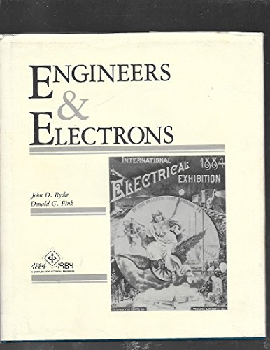 Stock image for Engineers and Electrons : A Century of Electrical Progress for sale by Better World Books