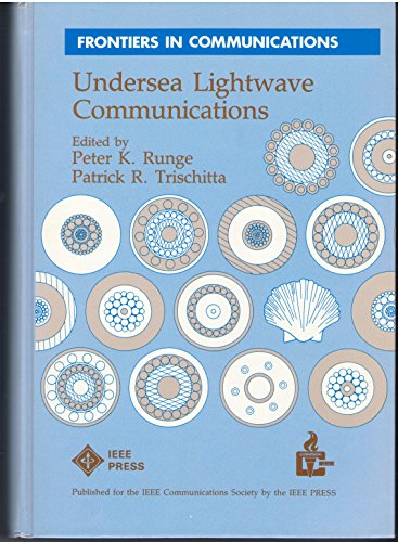 Imagen de archivo de Undersea Lightwave Communications (Frontiers in Communications/Pc01933) a la venta por Wonder Book