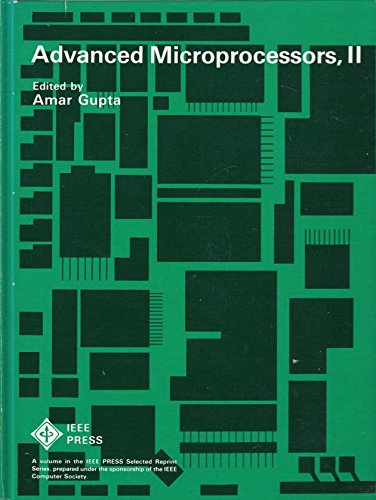 Beispielbild fr Advanced Microprocessors, II (IEEE Press Selected Reprint Series) zum Verkauf von Redux Books