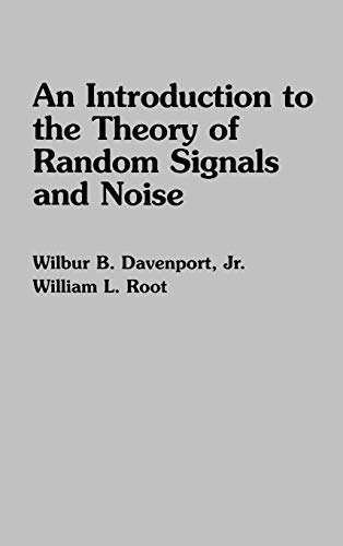 9780879422356: An Introduction to the Theory of Random Signals and Noise