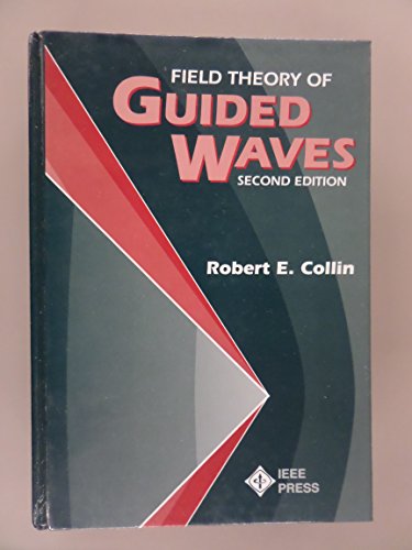 Field Theory of Guided Waves - Collin, Robert E.