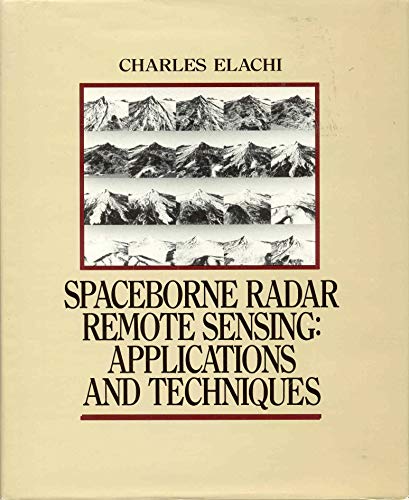 Stock image for Spacebourne Radar Remote Sensing: Applications and Techniques for sale by Anybook.com