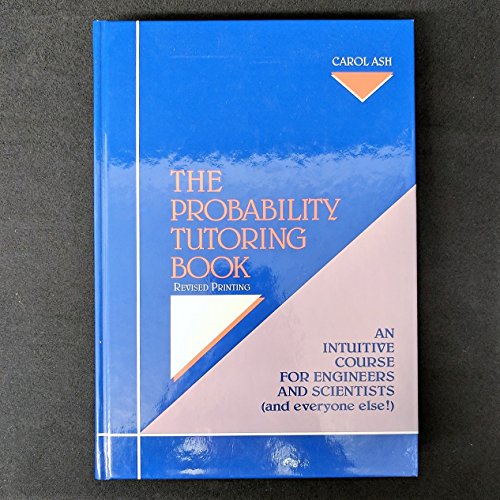 9780879422936: The Probability Tutoring Book : an Intuitive Course for Engineers and Scientists: And Everone Else!