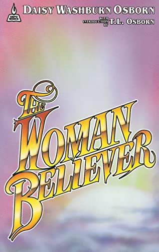 The Woman Believer (9780879430757) by Osborn, Daisy Washburn