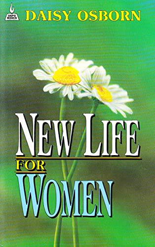 New life for women (9780879430894) by Osborn, Daisy