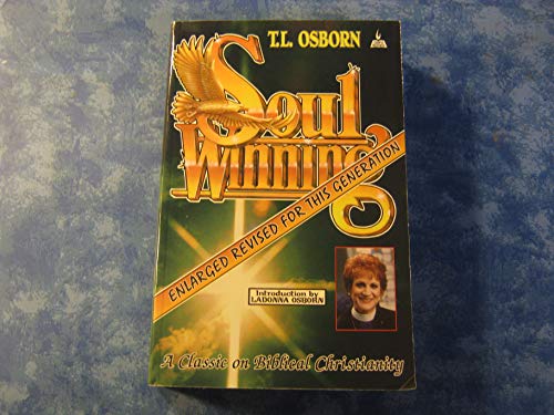 Imagen de archivo de Soulwinning : A Classic on Biblical Christianity a la venta por Books of the Smoky Mountains