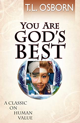 Beispielbild fr You Are God's Best!: A Classic on Human Value zum Verkauf von BooksRun