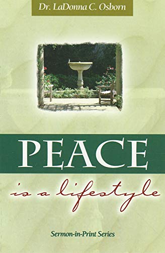 9780879431365: Peace Is a Lifestyle (Sermon-in-print Series)