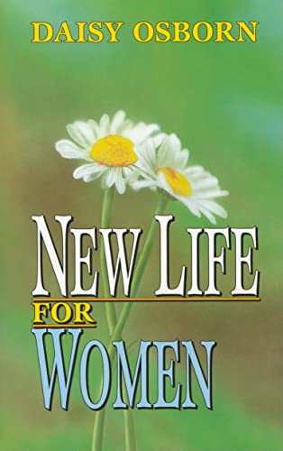 New Life for Women (9780879431471) by Osborn, Daisy Washburn