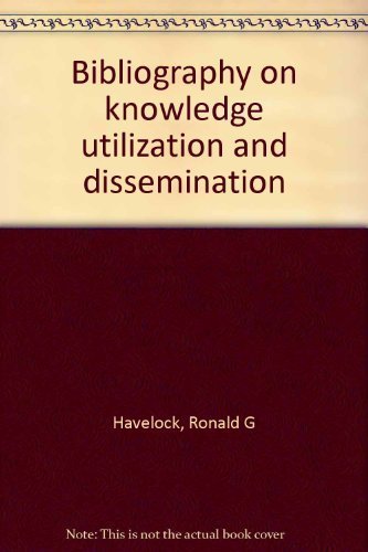 9780879440619: Bibliography on knowledge utilization and dissemination