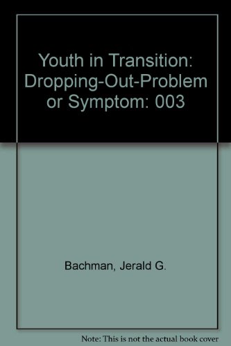 Beispielbild fr Youth in Transition Volume III Dropping out -Problem or Symptom? zum Verkauf von BookHolders