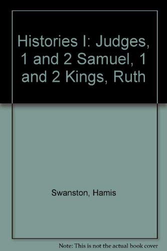 9780879460020: Histories I : Judges, 1 and 2 Samuel, 1 and 2 Kings, Ruth