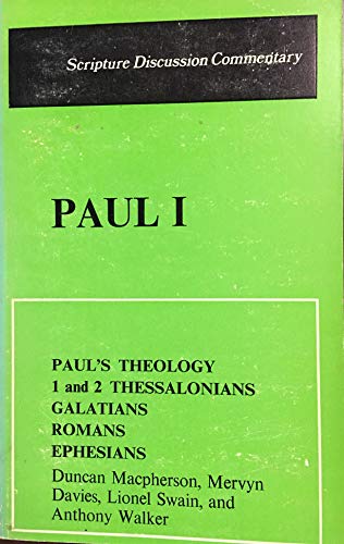 Beispielbild fr Paul I: Paul's Theology, 1 and 2 Thessalonians, Galatians, Romans, Ephesians zum Verkauf von Better World Books: West