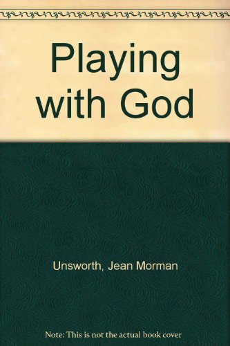 Playing With God (9780879460648) by Morman, Jean Mary