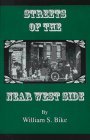Beispielbild fr Streets of the Near West Side (Chicago) SIGNED zum Verkauf von Dorothy Meyer - Bookseller