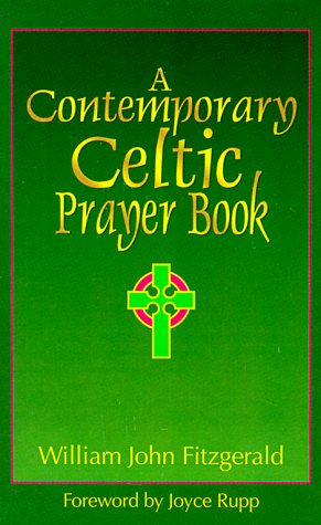 Imagen de archivo de A Contemporary Celtic Prayer Book a la venta por Better World Books
