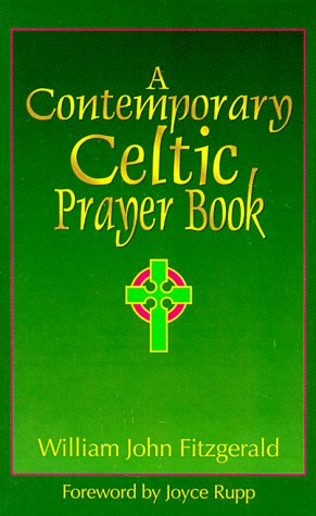 Stock image for A Contemporary Celtic Prayer Book for sale by Ergodebooks