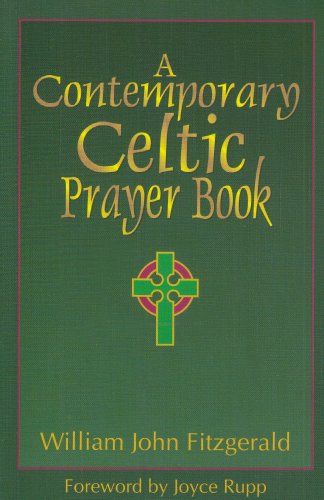 Beispielbild fr A Contemporary Celtic Prayer Book zum Verkauf von Better World Books