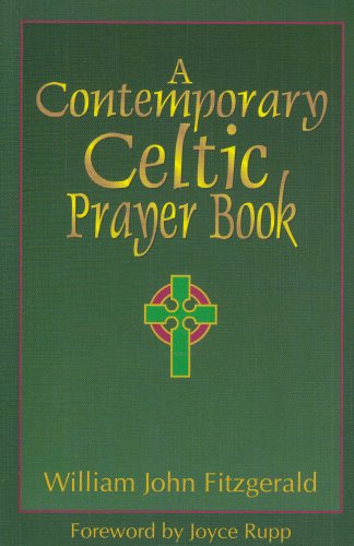 Imagen de archivo de A Contemporary Celtic Prayer Book a la venta por HPB Inc.