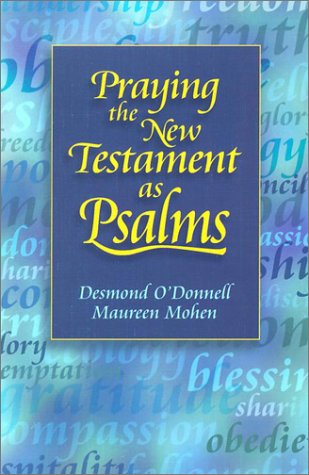Beispielbild fr Praying the New Testament As Psalms zum Verkauf von Better World Books