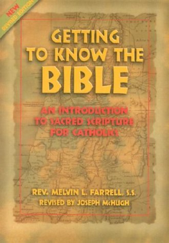 Imagen de archivo de Getting to Know the Bible : An Introduction to Sacred Scripture for Parents a la venta por Better World Books