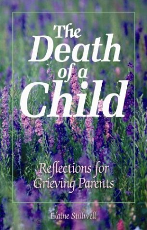 9780879462604: The Death of a Child: Reflections for Grieving Parents