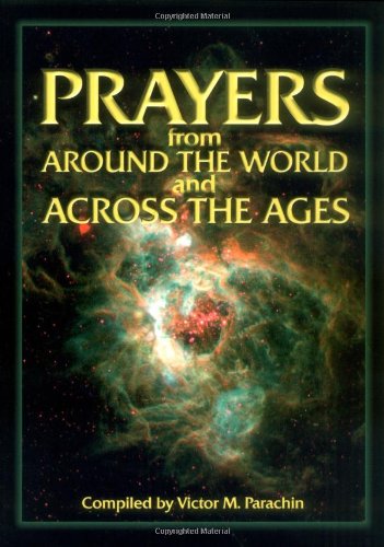 Beispielbild fr Prayers from Around the World and Across the Ages zum Verkauf von Revaluation Books