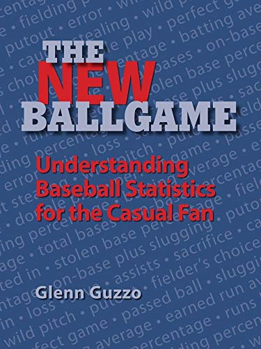 9780879463182: The New Ballgame: Understanding Baseball Statistics for the Casual Fan