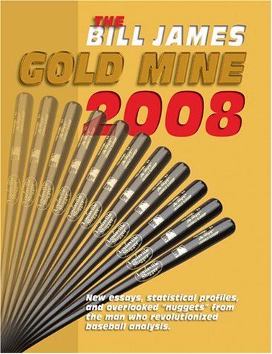 Stock image for The Bill James Gold Mine 2008. for sale by Black Cat Hill Books