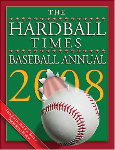 9780879463410: The Hardball Times Baseball Annual 2008