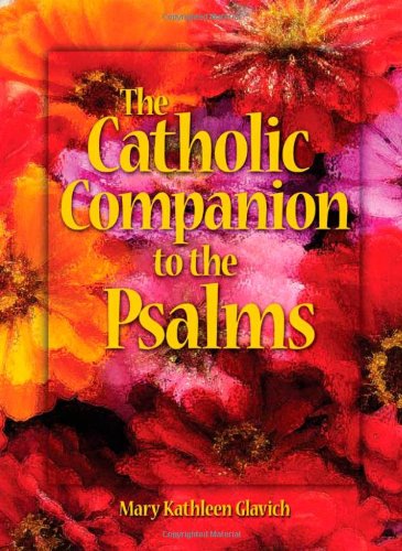 Stock image for The Catholic Companion to the Psalms for sale by Orion Tech