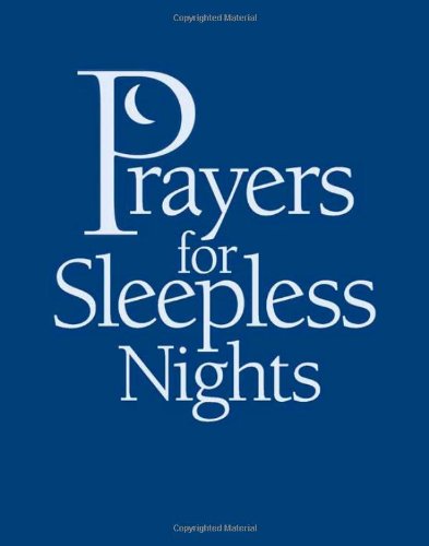 Beispielbild fr Prayers for Sleepless Nights zum Verkauf von Better World Books