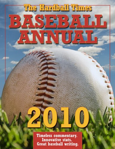 Stock image for The Hardball Times Baseball Annual 2010 for sale by SecondSale