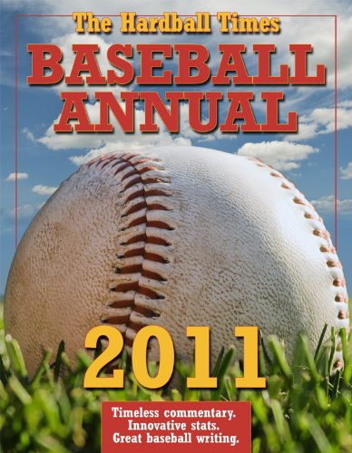 Stock image for The Hardball Times Baseball Annual 2011 for sale by SecondSale
