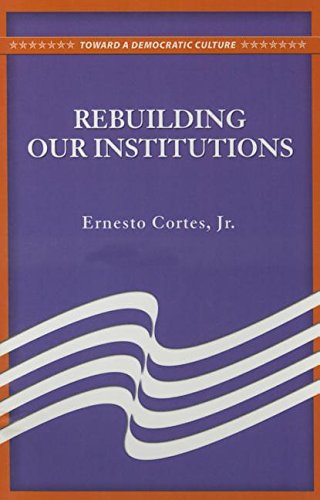 Imagen de archivo de Rebuilding Our Institutions a la venta por GF Books, Inc.
