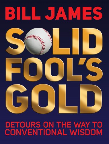 Stock image for Solid Fool's Gold: Detours on the Way to Conventional Wisdom for sale by Wonder Book