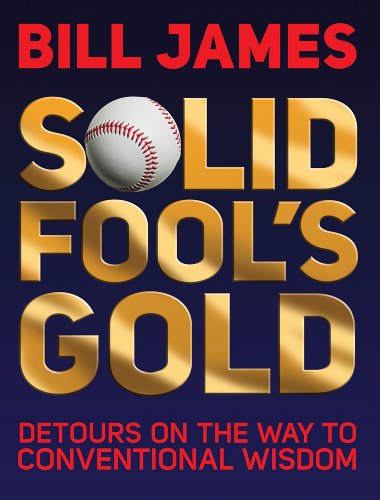 Stock image for Solid Fool's Gold: Detours on the Way to Conventional Wisdom for sale by Revaluation Books