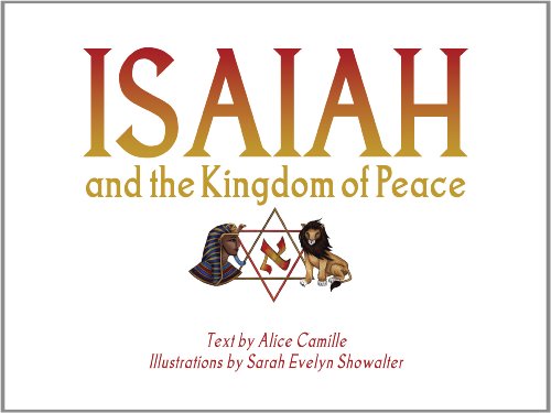 Imagen de archivo de ISAIAH and the Kingdom of Peace a la venta por SecondSale
