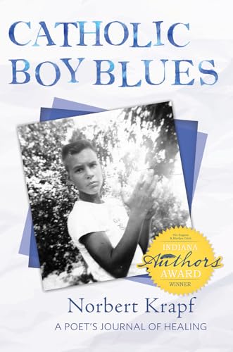 Stock image for Catholic Boy Blues: A Poet's Journal of Healing for sale by Half Price Books Inc.