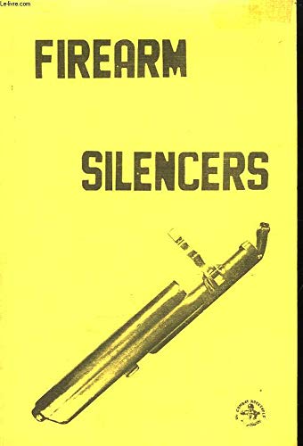 Stock image for Firearm Silencers: Volume I, US (The Combat Bookshelf) for sale by Voyageur Book Shop