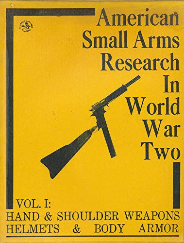 Stock image for American Small Arms Research in World War Two (The Combat bookshelf) for sale by HPB-Red